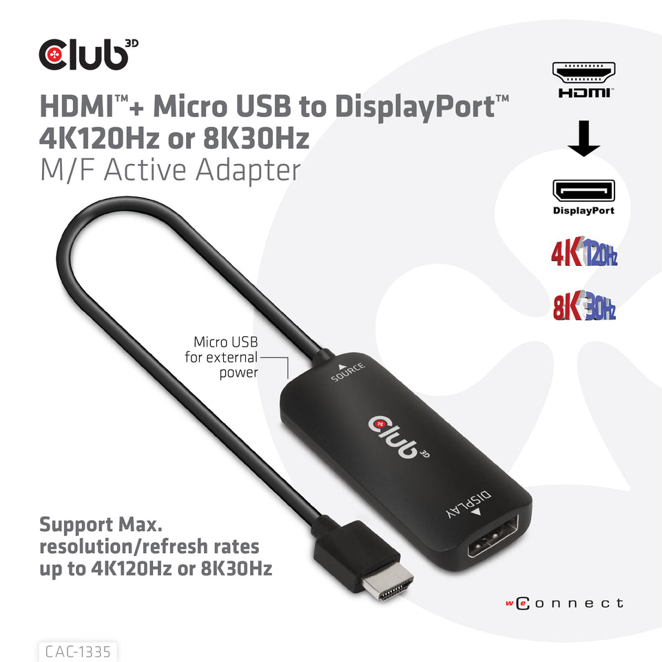 Club3D Adapter HDMI + MicroUSB > DP    4K120Hz aktiv St/Bu retai