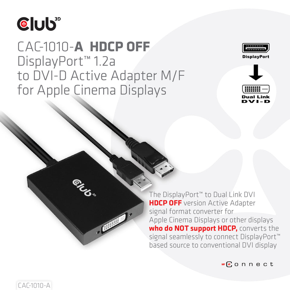 Club3D Adapter DisplayPort > DVI-D HDCP OFF aktiv St/Bu retail