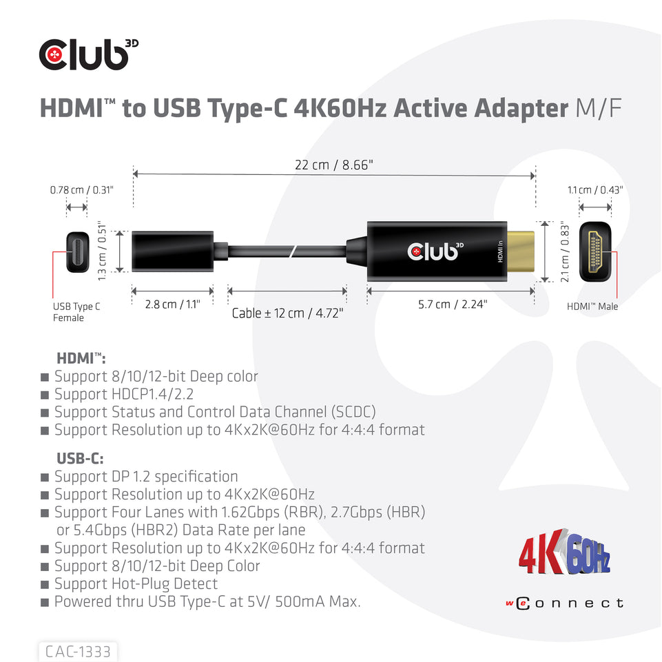 Club3D Adapter HDMI 2.0 > USB-C  4K60Hz      aktiv St/Bu retail