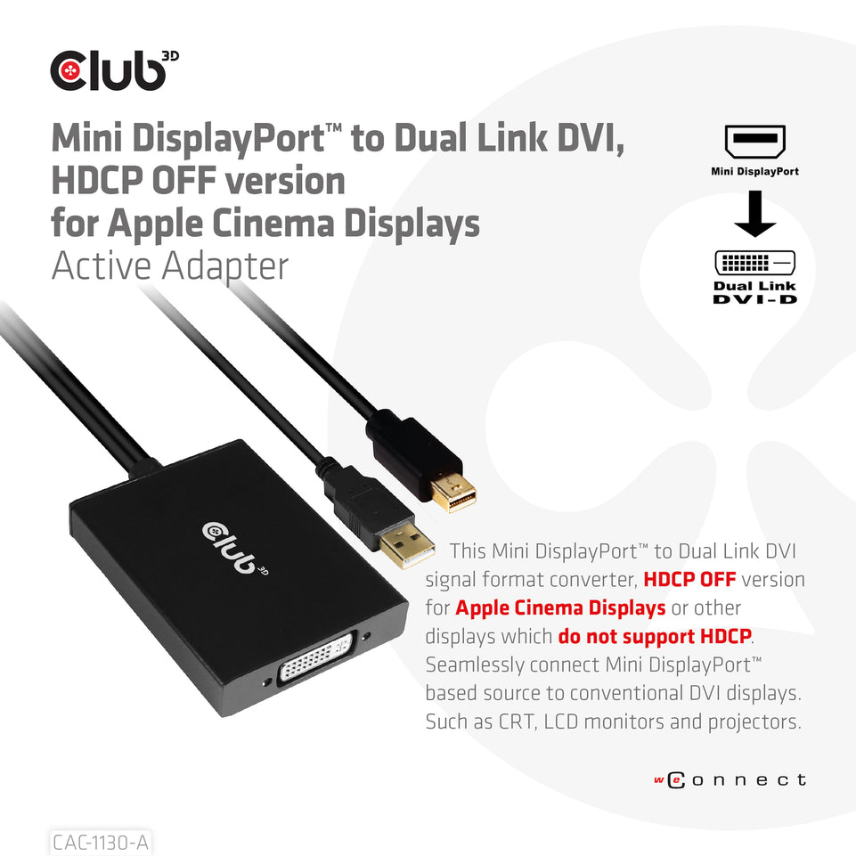 Club3D Adapter MiniDisplayport > DVI DualLink HDCP Off St/Bu ret