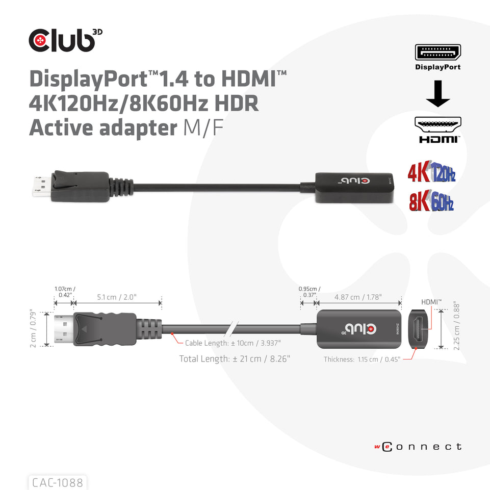 Club3D Adapter DisplayPort 1.4 > HDMI      HDR 8K60Hz  aktiv ret